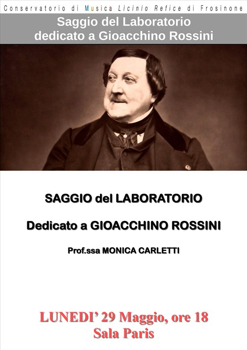 SAGGIO del LABORATORIO dedicato a GIOACCHINO ROSSINI