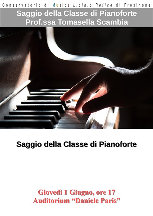 Saggio della Classe di Pianoforte Prof.ssa Tomasella Scambia
