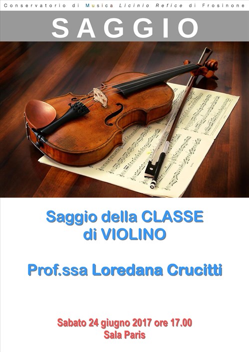 Saggio della CLASSE di VIOLINO Prof.ssa Loredana Crucitti